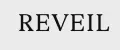 REVEIL
