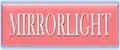MIRRORLIGHT