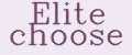 ELITE CHOOSE