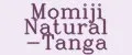 Momiji Natural -Tanga