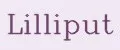 LILLIPUT