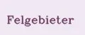 Felgebieter