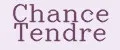 Chance Tendre