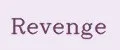 Revenge