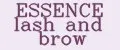 ESSENCE lash and brow