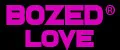 BOZED LOVE