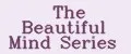 The Beautiful Mind Series
