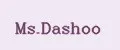 Ms.Dashoo