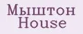 Мыштон House