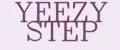 YEEZY STEP