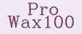 Pro Wax100