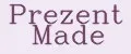 Prezent Made