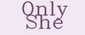 only she