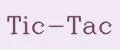 TIC-TAC