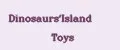 Dinosaurs'Island Toys