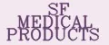 SF MEDICAL PRODUCTS