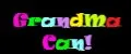 GrandMa Can!