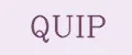 QUIP