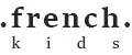 FRENCH KIDS
