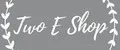 TWO E SHOP
