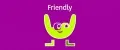 Friendly