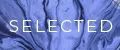 SELECTED