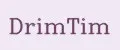 DrimTim