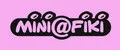 Mini@Fiki