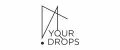 Your drops