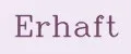 Erhaft