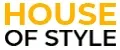 house of style