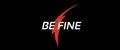 BE FINE