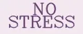 NO STRESS
