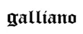 Galliano