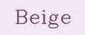 Beige