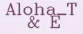 Aloha_T&E