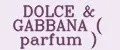 DOLCE & GABBANA ( parfum )