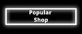 Popular Shop