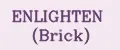 ENLIGHTEN (Brick)