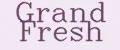 GRAND FRESH