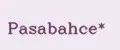 Pasabahce*