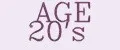 AGE 20'S