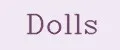 Dolls