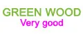 Green Wood