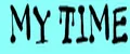 MY TIME