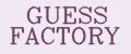 GUESS FACTORY
