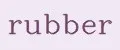 RUBBER