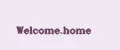 Welcome.home