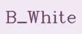 B_White