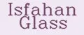 Isfahan Glass